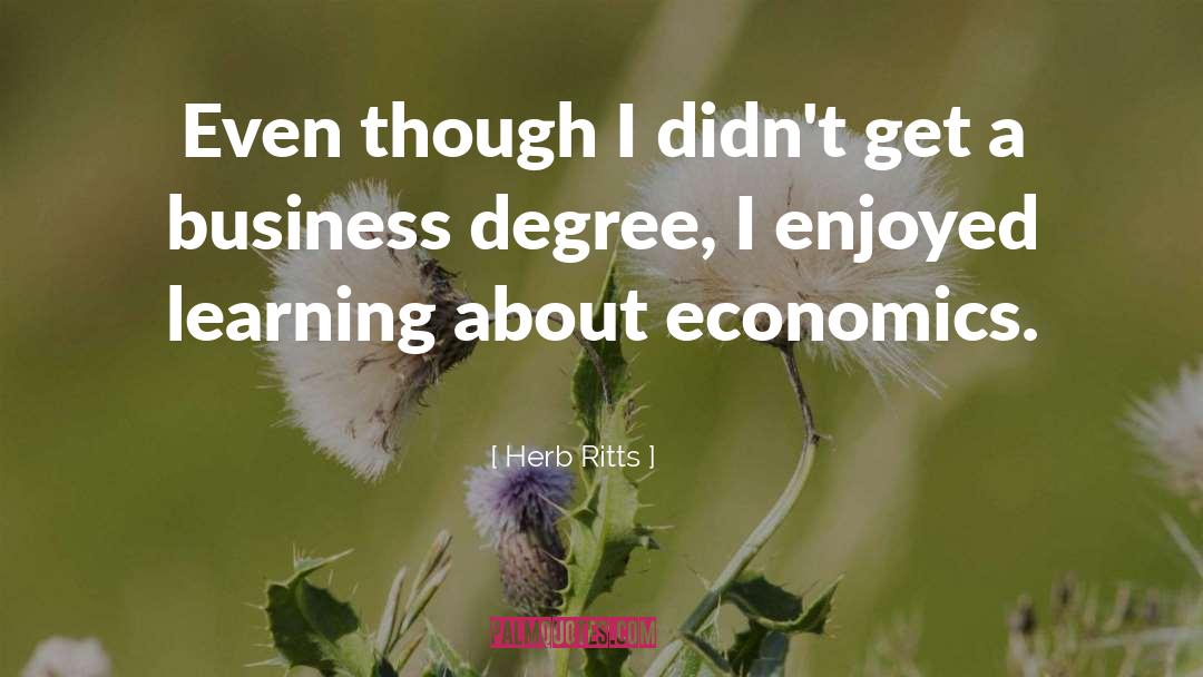 Economics Philosopy quotes by Herb Ritts