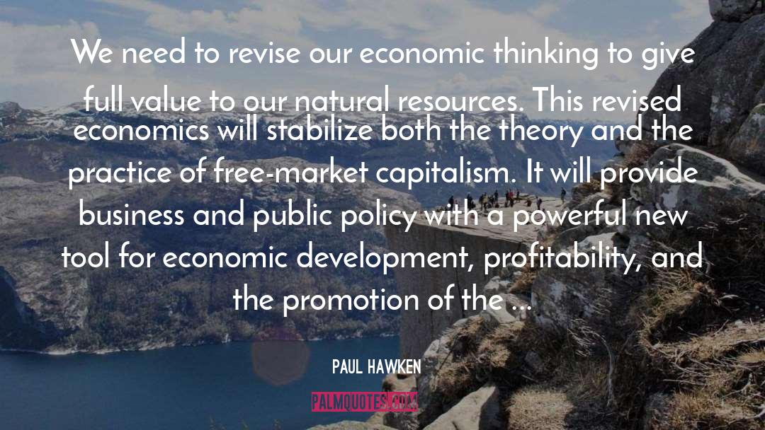 Economics quotes by Paul Hawken