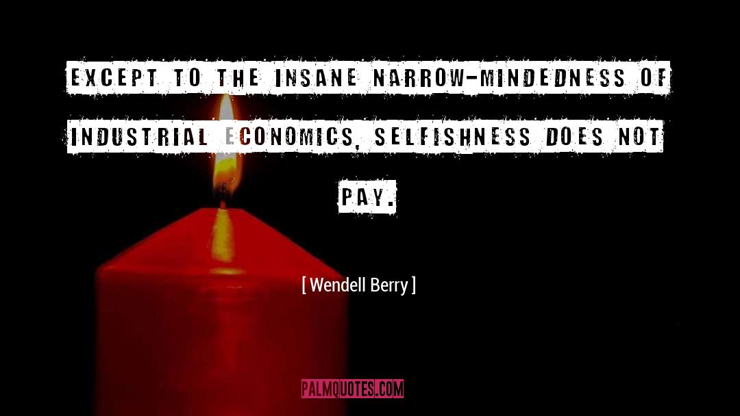 Economics quotes by Wendell Berry