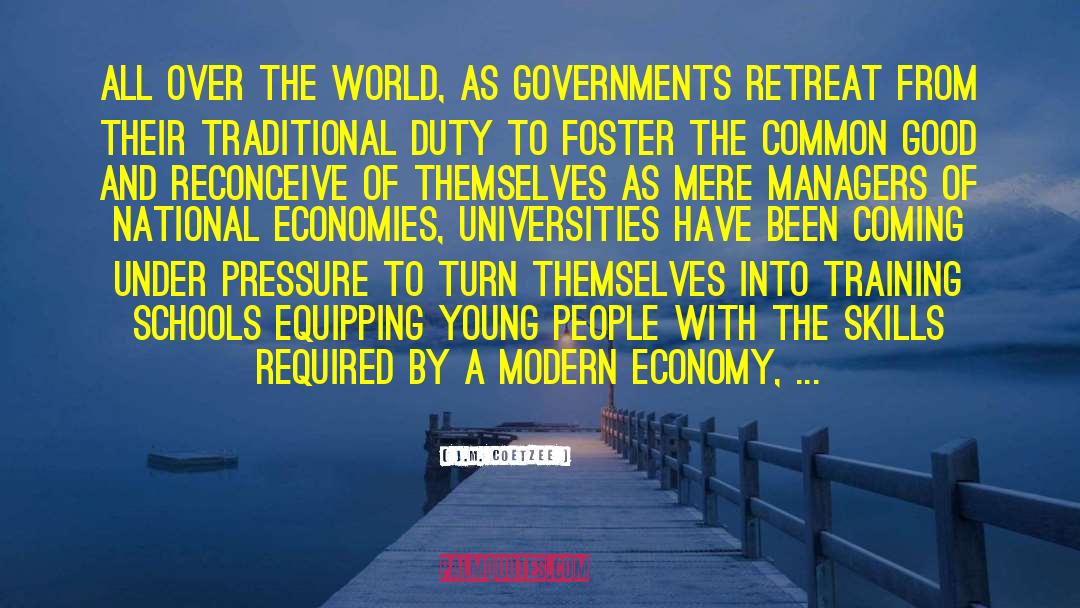 Economies quotes by J.M. Coetzee