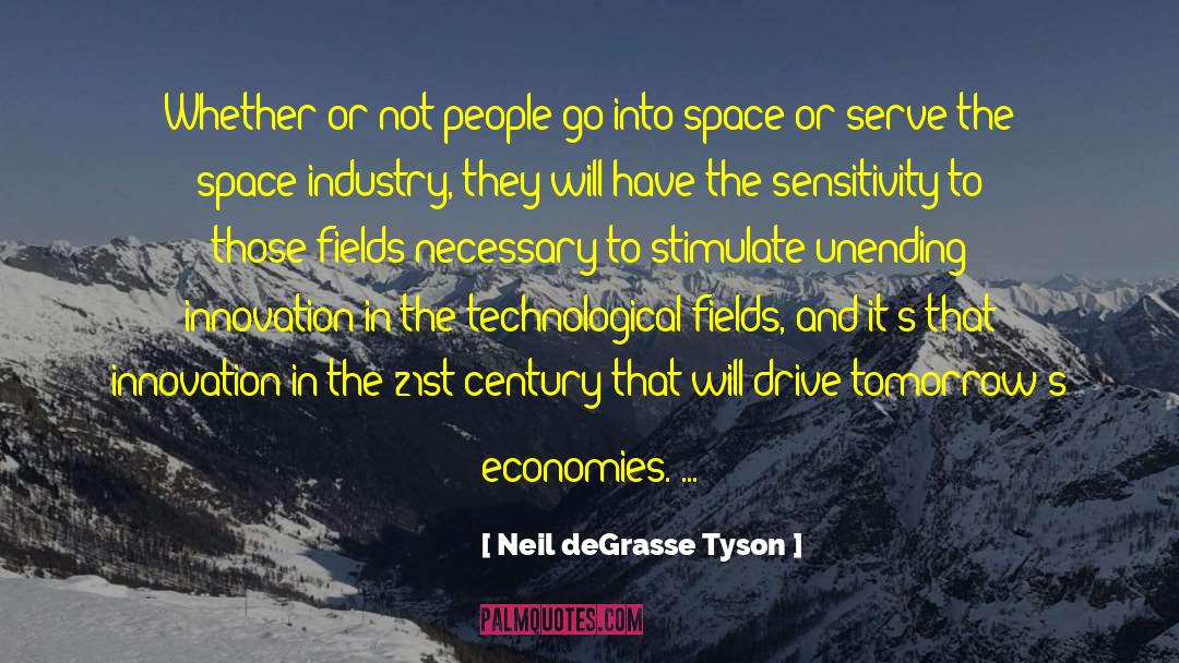Economies quotes by Neil DeGrasse Tyson