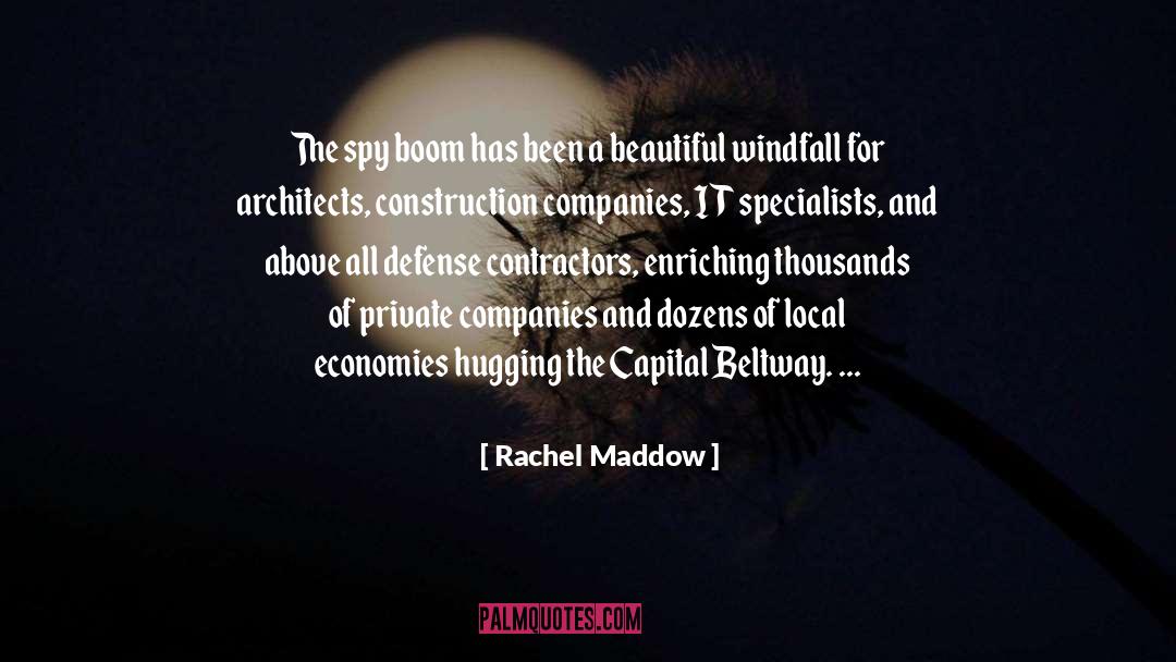 Economies quotes by Rachel Maddow