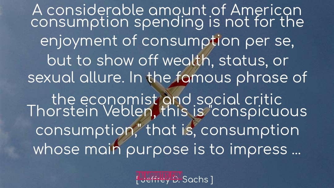 Economist quotes by Jeffrey D. Sachs