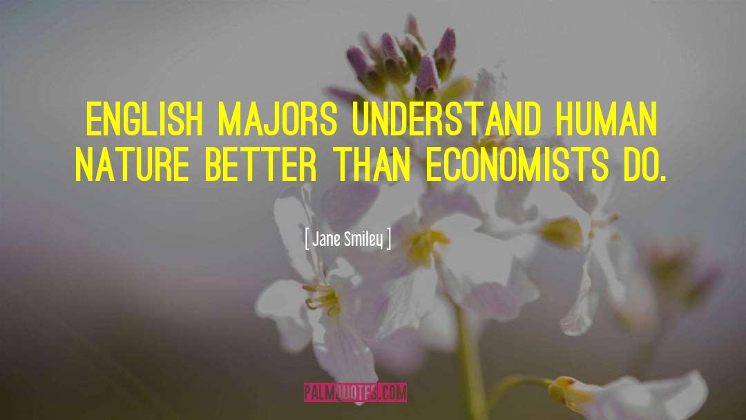 Economists quotes by Jane Smiley