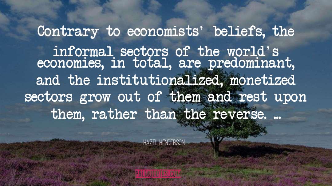 Economists quotes by Hazel Henderson