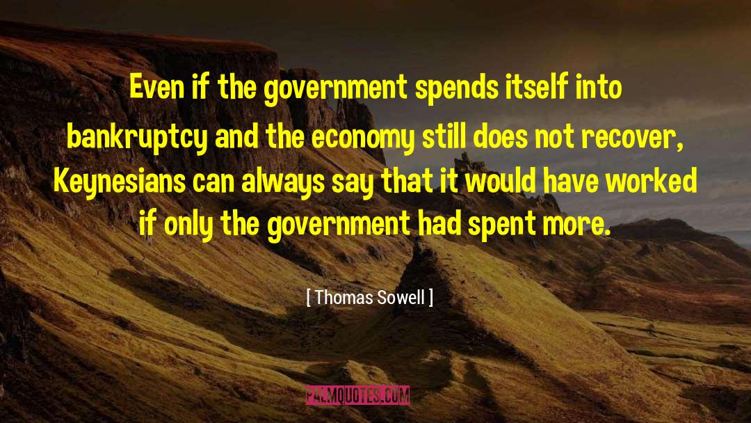 Economy And Economics quotes by Thomas Sowell