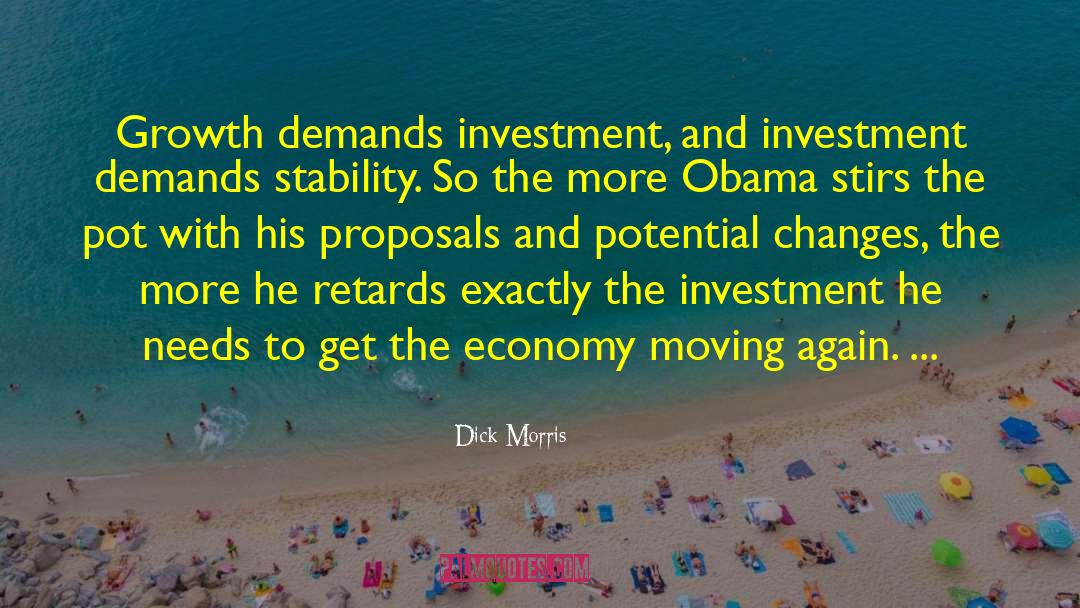 Economy And Economics quotes by Dick Morris