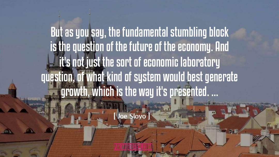 Economy And Economics quotes by Joe Slovo