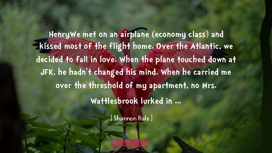 Economy Class quotes by Shannon Hale