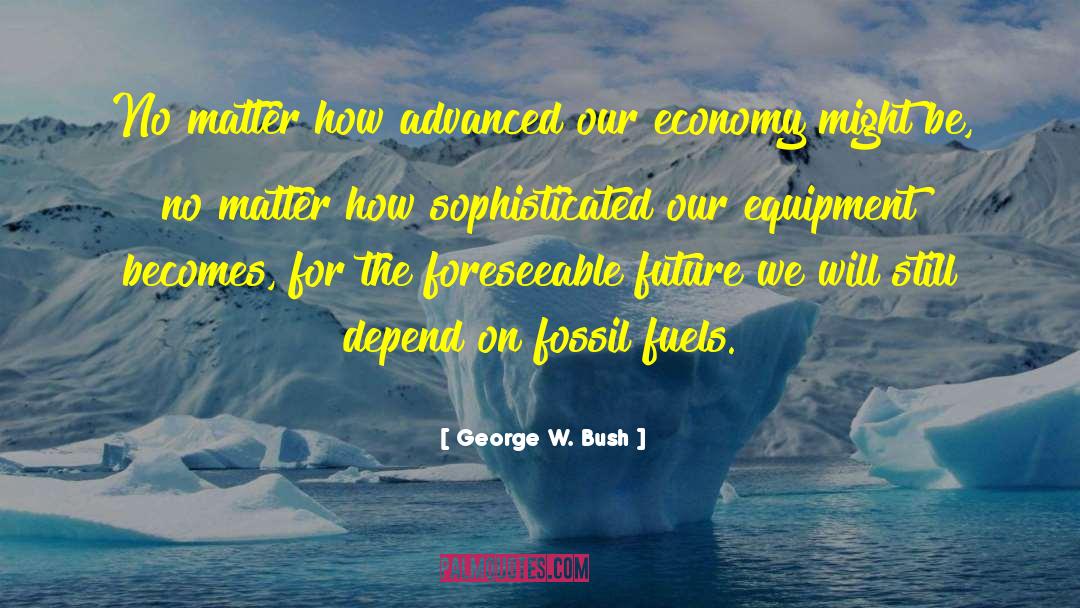 Economy Class quotes by George W. Bush