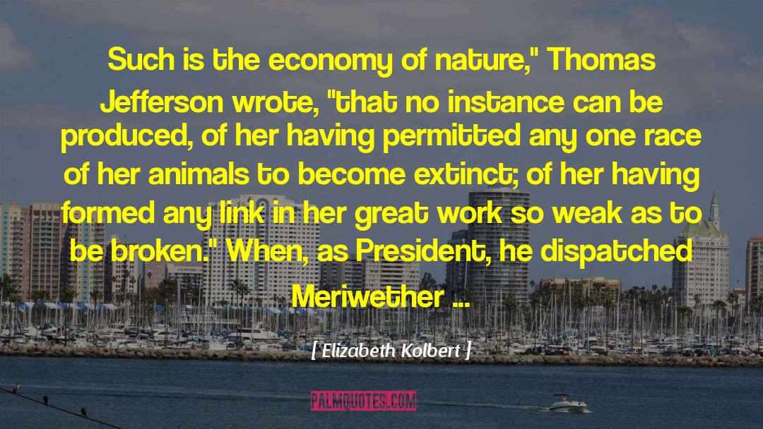 Economy Of Nature quotes by Elizabeth Kolbert