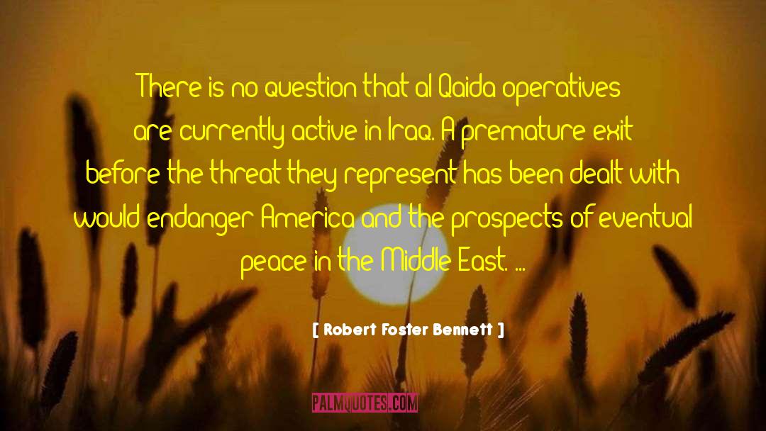 Economy Of The Middle East quotes by Robert Foster Bennett
