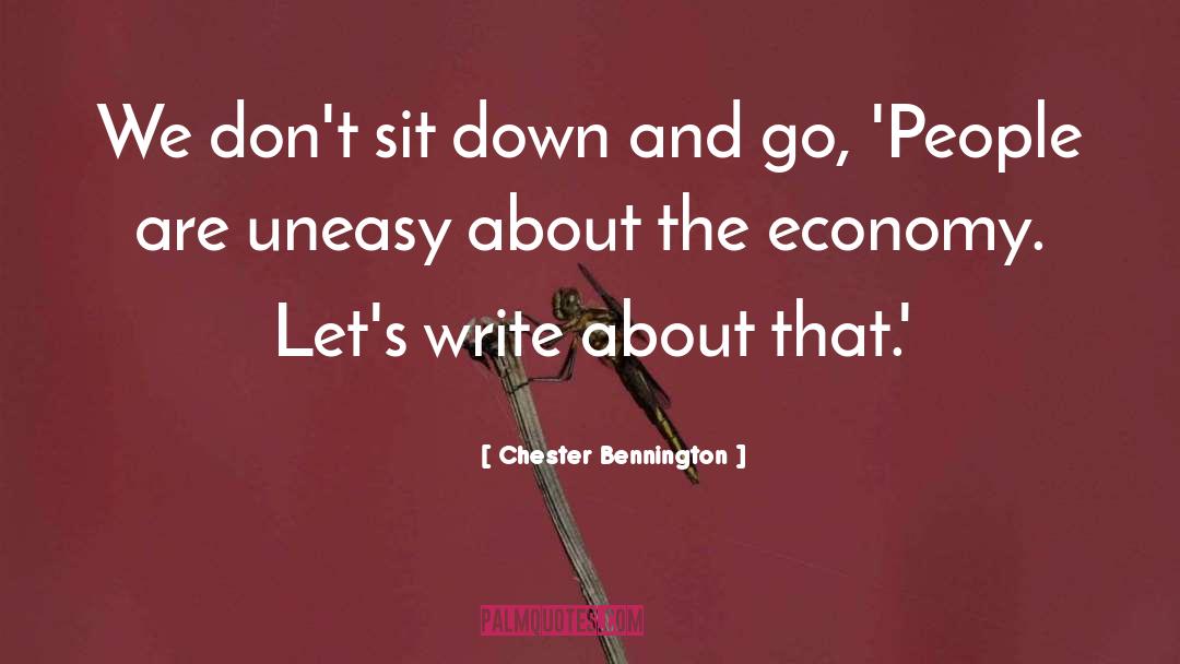 Economy quotes by Chester Bennington