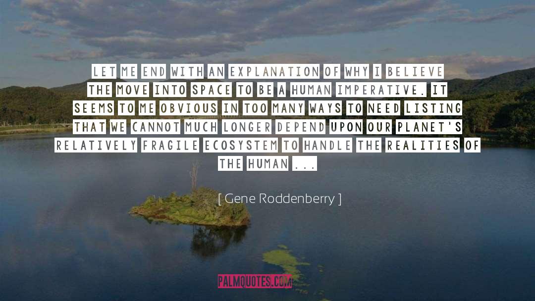 Ecosystem quotes by Gene Roddenberry