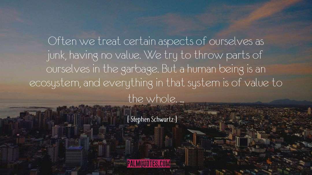 Ecosystems quotes by Stephen Schwartz