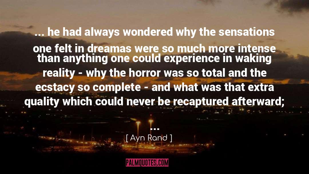 Ecstacy quotes by Ayn Rand