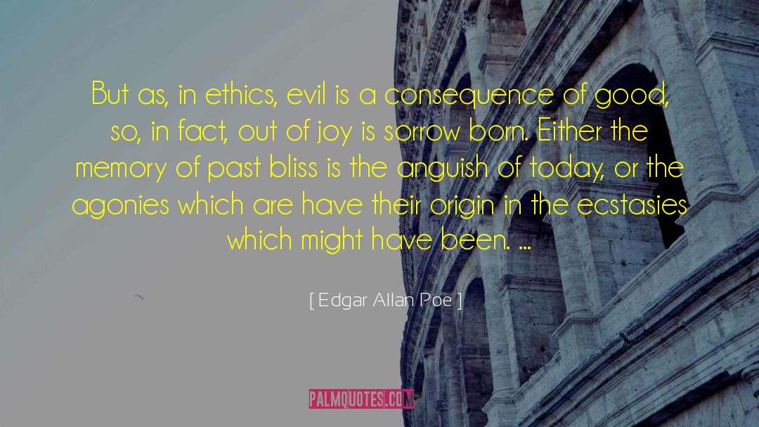 Ecstasies quotes by Edgar Allan Poe