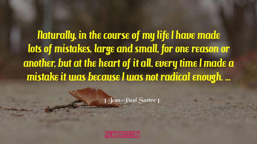 Ecstasy Of My Life quotes by Jean-Paul Sartre