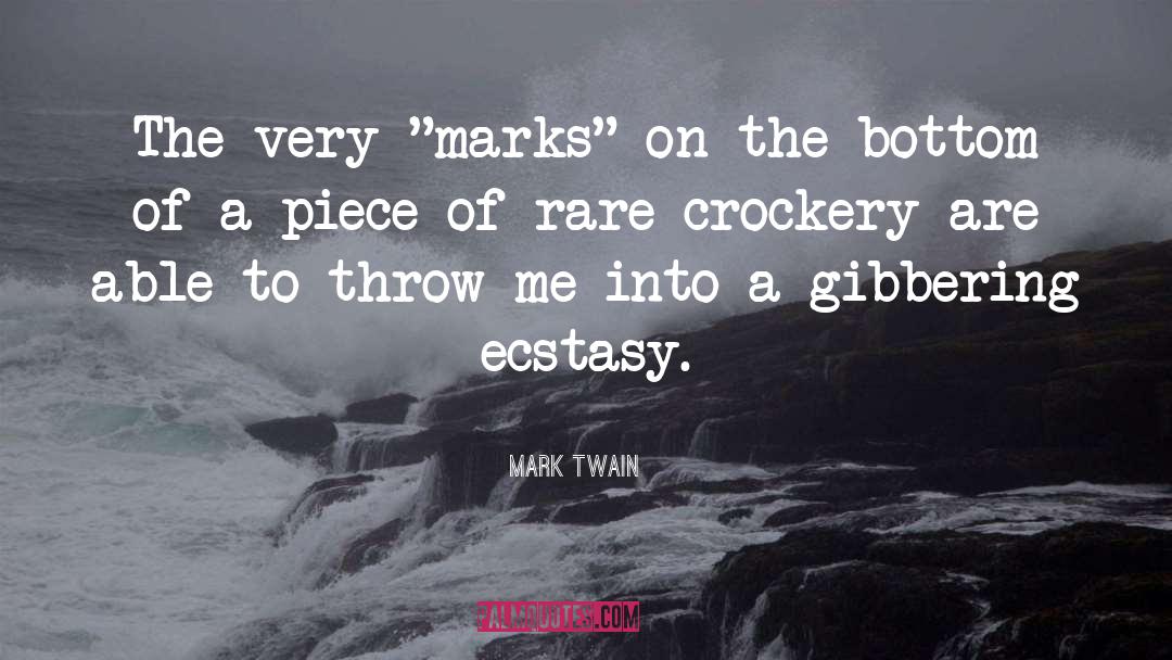 Ecstasy quotes by Mark Twain
