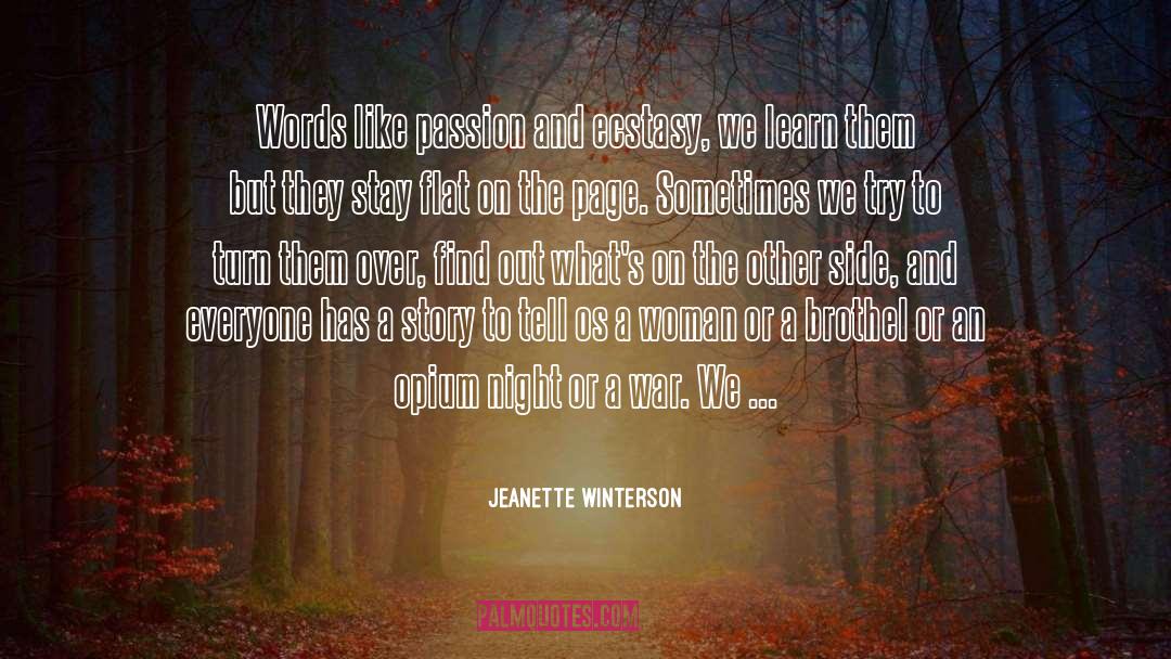 Ecstasy quotes by Jeanette Winterson