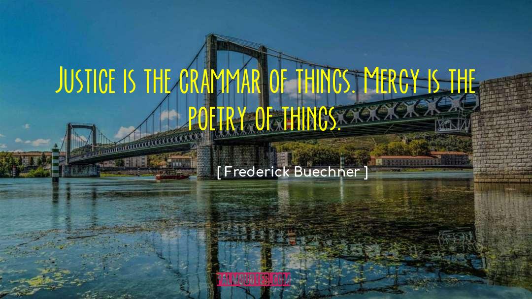 Ecstatic Poetry quotes by Frederick Buechner