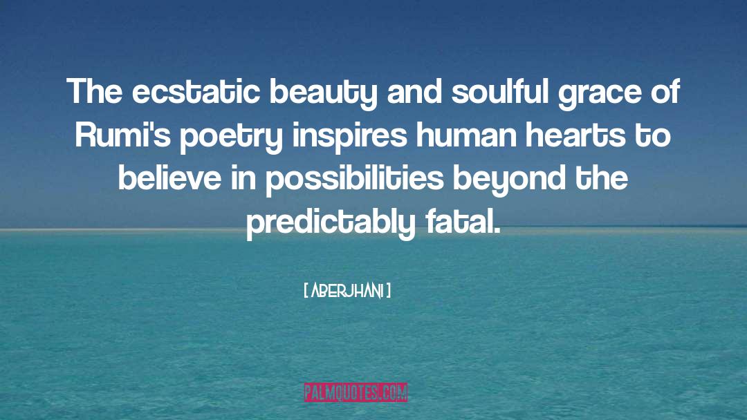 Ecstatic quotes by Aberjhani