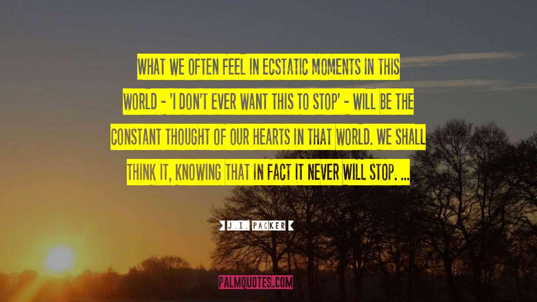 Ecstatic quotes by J.I. Packer