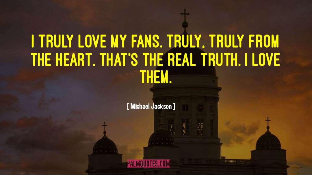 Ecstatic Truth quotes by Michael Jackson