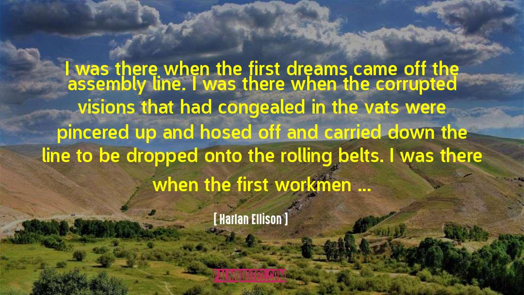 Ecstatic Visions quotes by Harlan Ellison