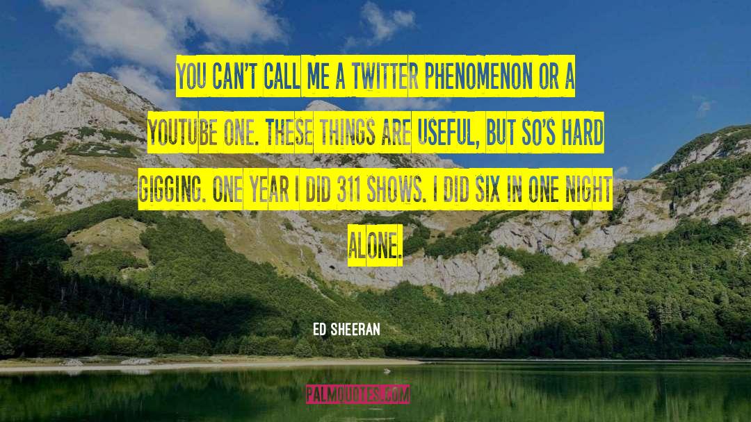 Ed Sheeran quotes by Ed Sheeran