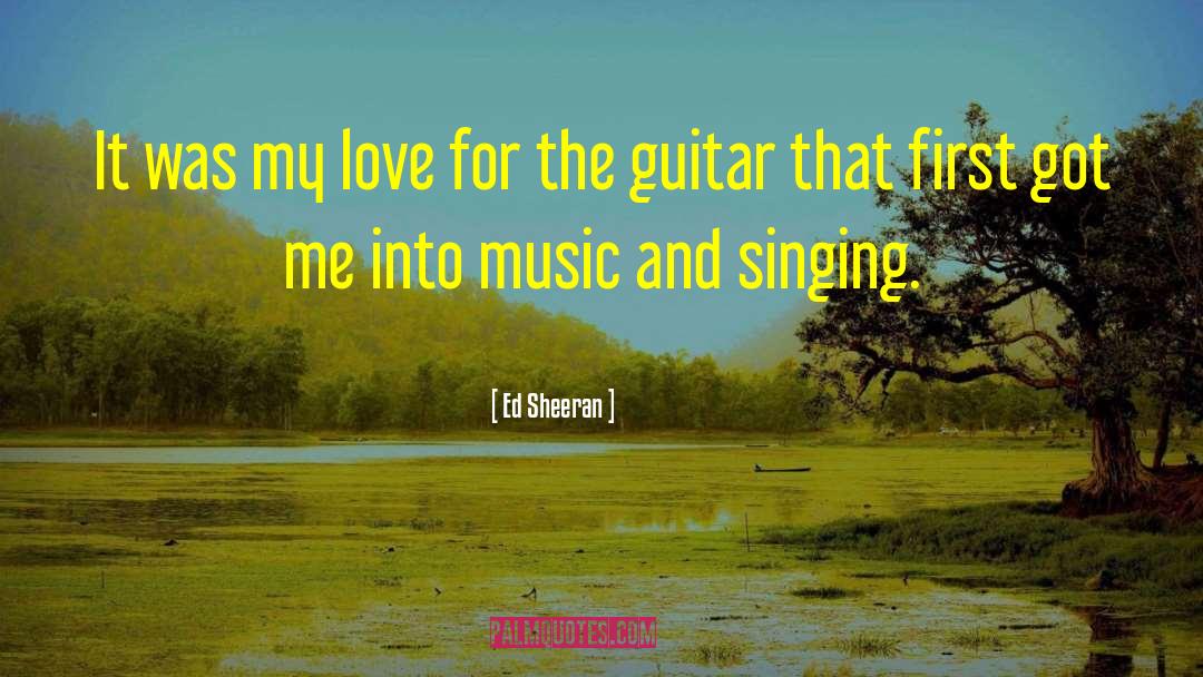 Ed Sheeran quotes by Ed Sheeran