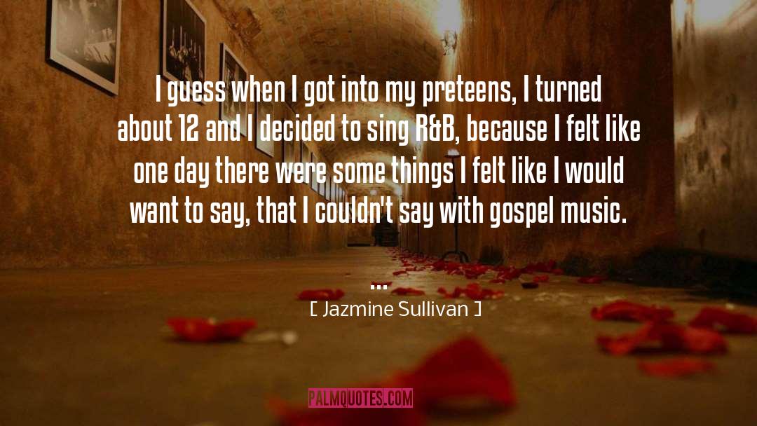 Ed Sullivan quotes by Jazmine Sullivan