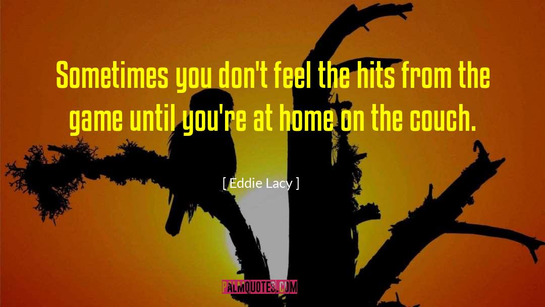 Eddie Carbone quotes by Eddie Lacy