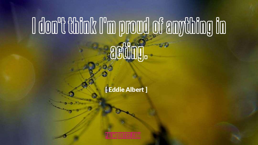 Eddie Lenihan quotes by Eddie Albert