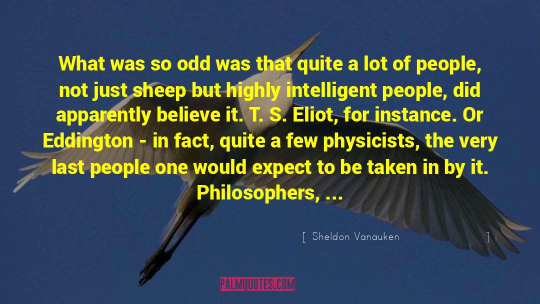 Eddington quotes by Sheldon Vanauken