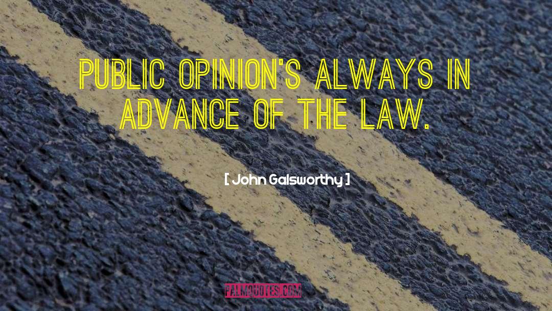 Edelson Law quotes by John Galsworthy