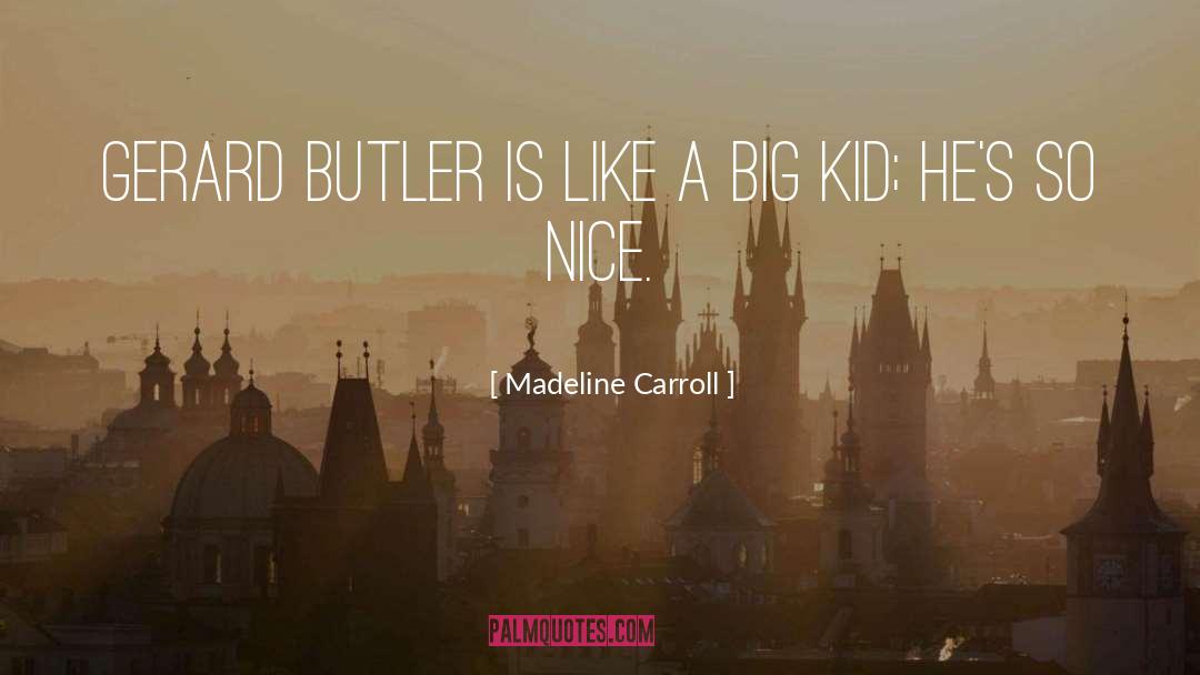 Eden Butler quotes by Madeline Carroll