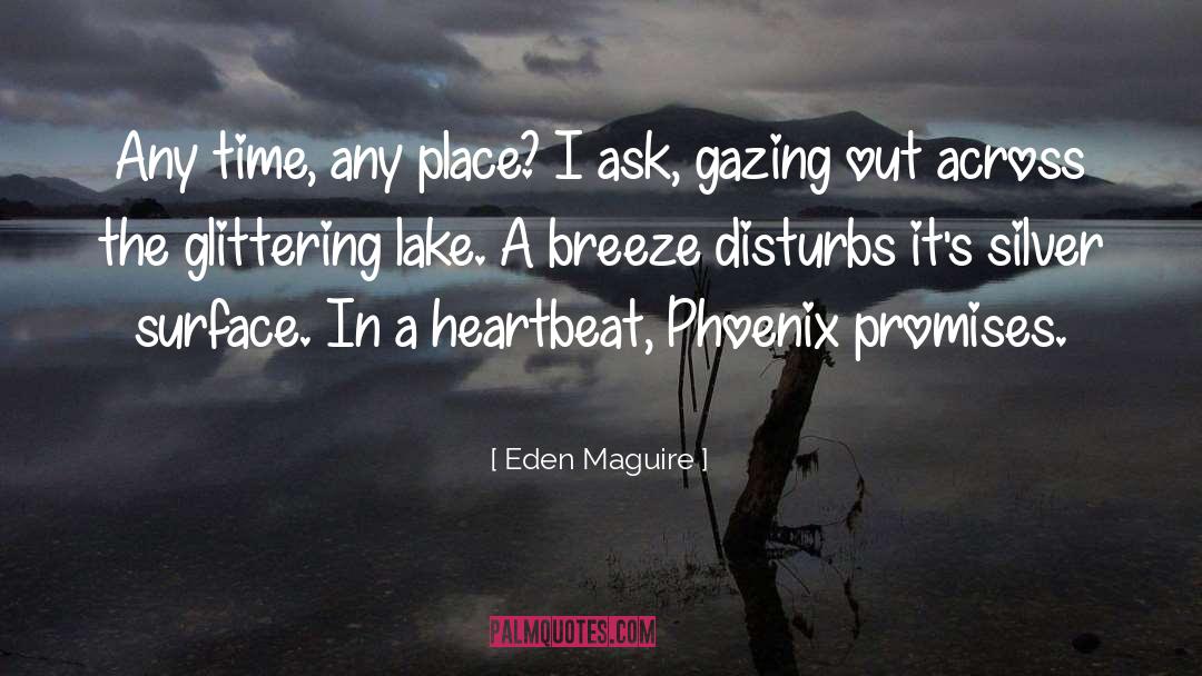 Eden Lake Minnesota quotes by Eden Maguire