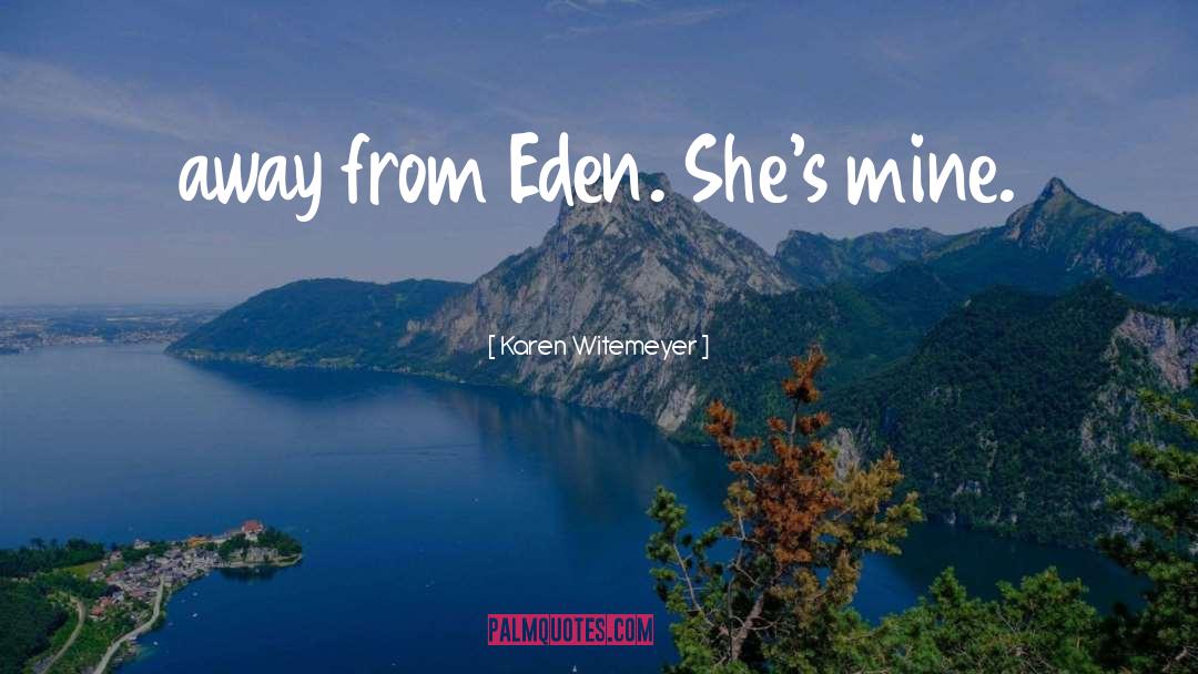 Eden Lake Minnesota quotes by Karen Witemeyer