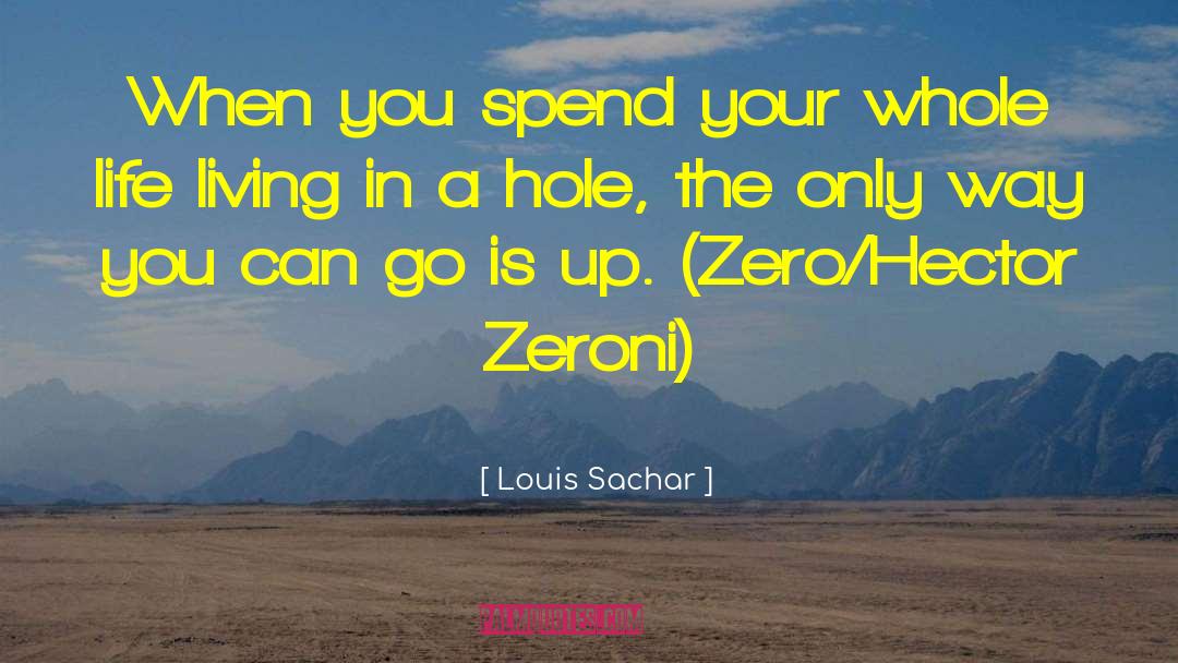Eden Living quotes by Louis Sachar