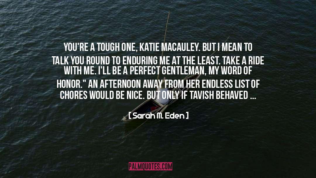 Eden quotes by Sarah M. Eden