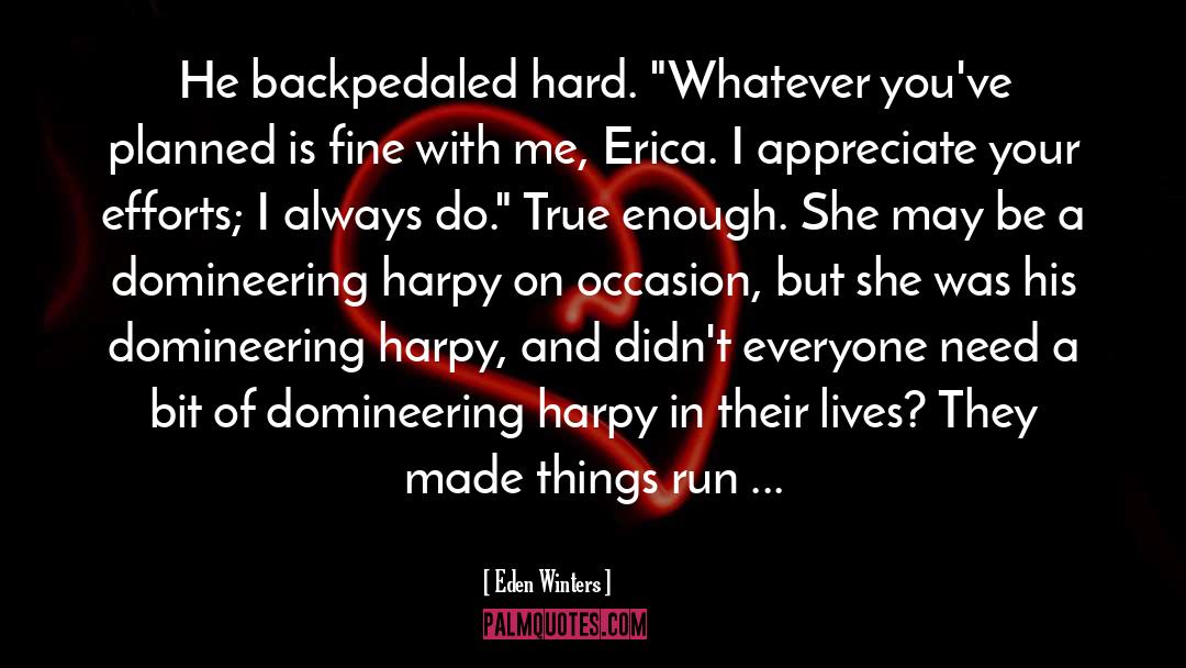 Eden quotes by Eden Winters