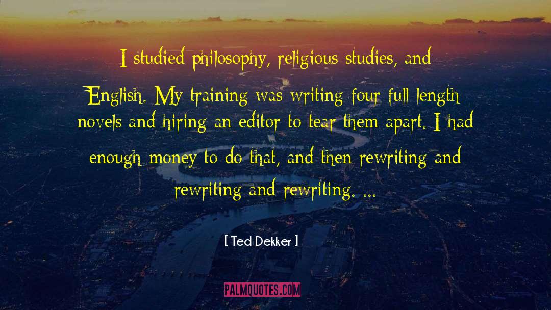 Edexcel Religious Studies quotes by Ted Dekker