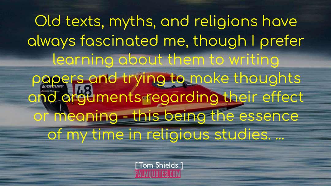 Edexcel Religious Studies quotes by Tom Shields