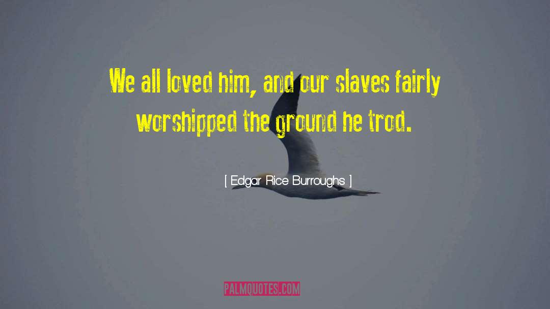 Edgar Allen Po quotes by Edgar Rice Burroughs