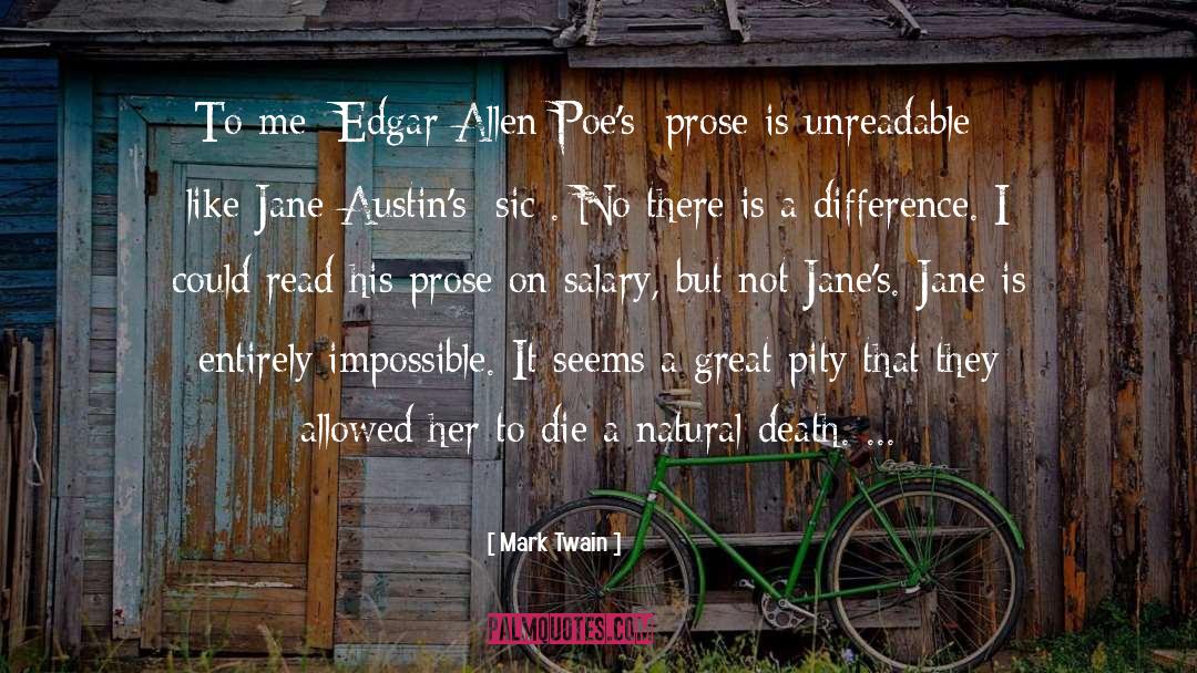 Edgar Allen Poe quotes by Mark Twain
