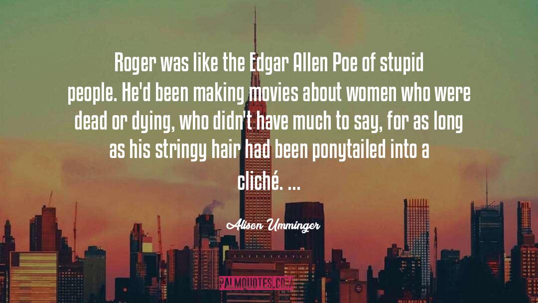 Edgar Allen Poe quotes by Alison Umminger