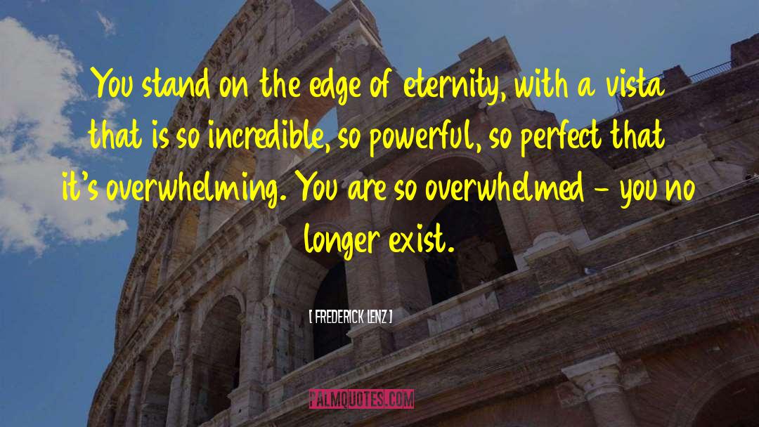 Edge Of Eternity quotes by Frederick Lenz