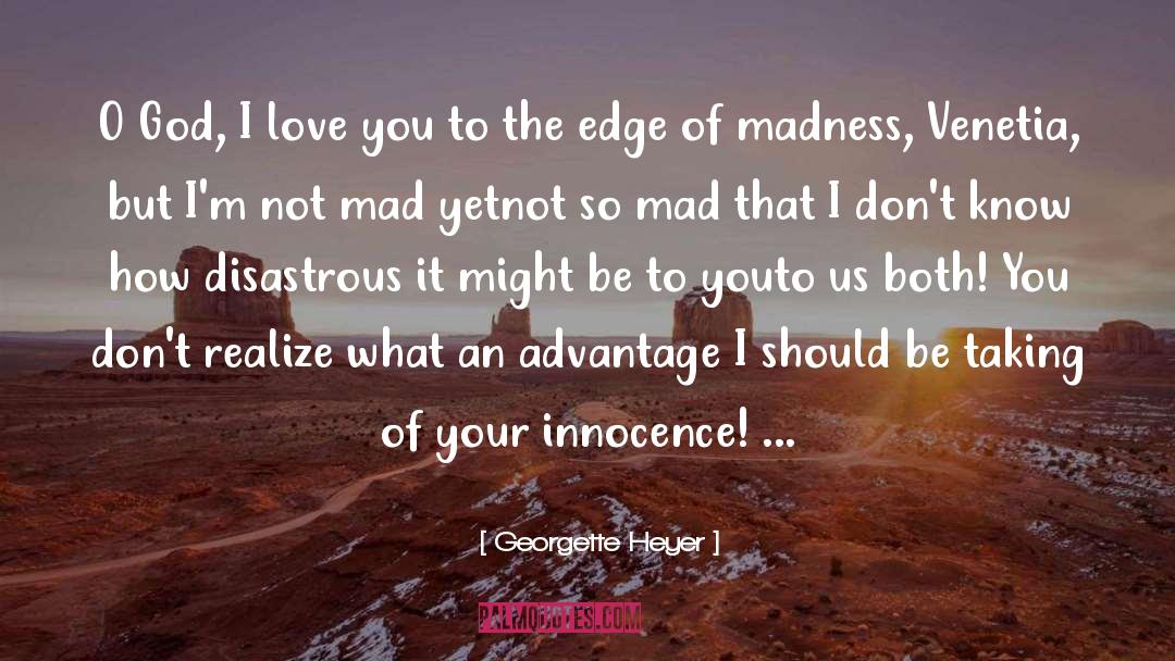 Edge Of Eternity quotes by Georgette Heyer