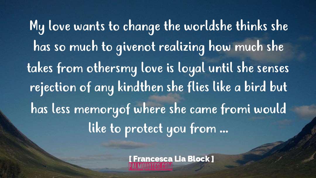 Edge Of The World quotes by Francesca Lia Block